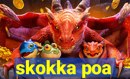 skokka poa